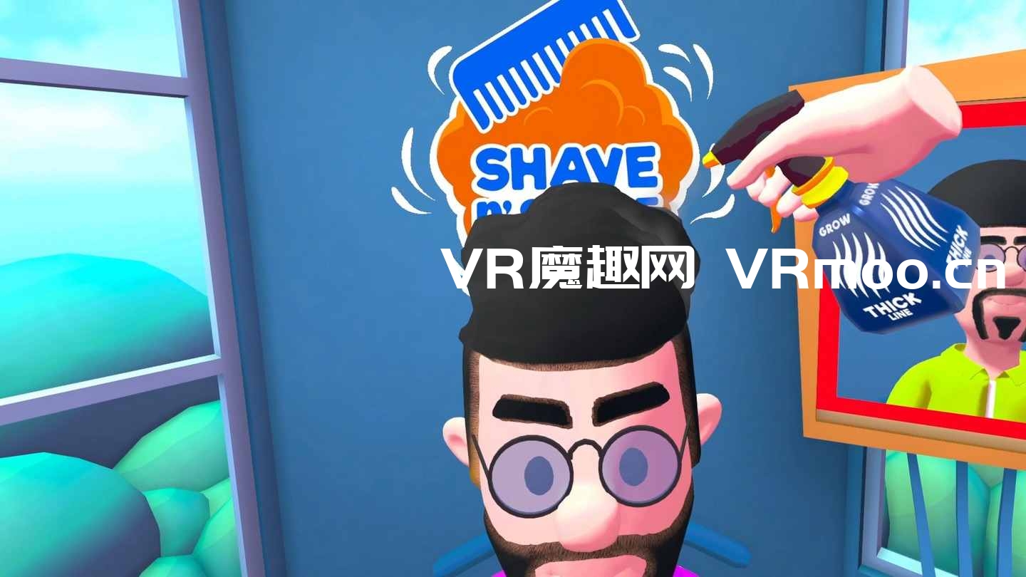 2333VR | Oculus Quest 游戏《理发师》Shave and Stuff